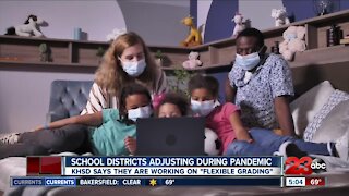 School districts adjusting during pandemic, KHSD says they are working on "flexible grading"