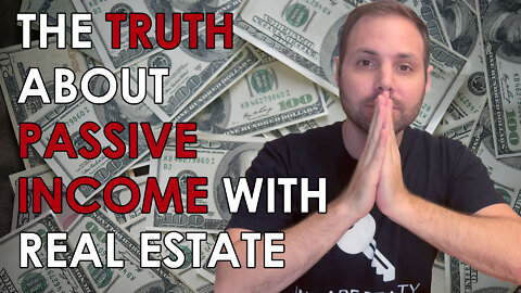 Can you get Passive Income from a Real Estate Investment?