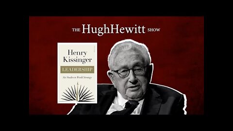 Former Secretary of State Henry Kissinger on his book "Leadership: Six Studies in World Strategy"