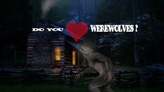 Do You Love Werewolves? (Werewolf Podcast Trailer)