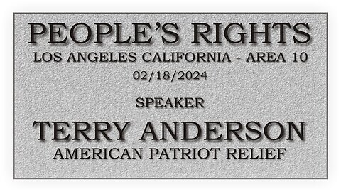 People's Rights presents - Terry Anderson - American Patriot Relief