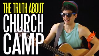 The Truth about Church Camp