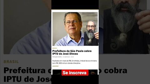 Cobrança de IPTU de José Dirceu #shorts #noticias #news #iptu