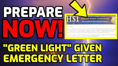 EMERGENCY ALERT!! ⚠️ I Just Got a LETTER FROM LAW ENFORCEMENT.... "GREEN LIGHT" GIVEN -PREPARE NOW!!