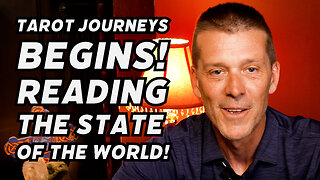 TAROT JOURNEYS First Episode! Reading THE STATE OF THE WORLD & Guidance for ACTION IN OUR LIVES!