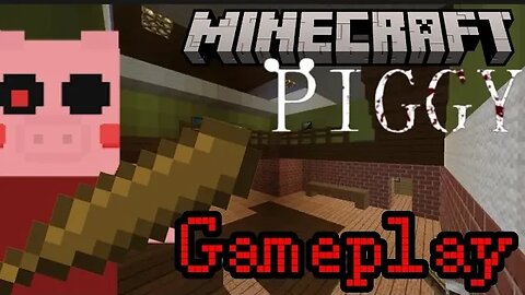 Minecraft Piggy Gameplay (Sound)