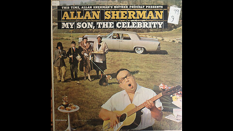 Allan Sherman - My Son The Celebrity (1963) [Complete LP]
