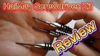 HaiMay Screwdriver Kit Review