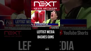 Leftist Media Bashes Guns #shorts