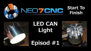 Start to Finish - LED Can Light - CAD Design - Episode 1 - Neo7CNC.com