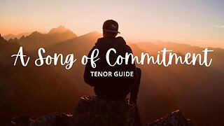 A Song of Commitment | SATB Guide | Tenor