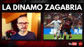 Analisi del prossimo avversario del MILAN: la DINAMO ZAGABRIA