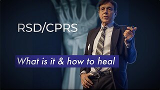 RSD-CPRS – What is it & how to heal