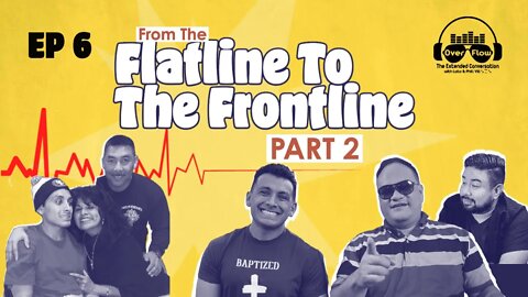 6. Flatline to the Frontlines Part 2: Nick Jr.’s Parents Nick and Maria Burriel #christianpodcast
