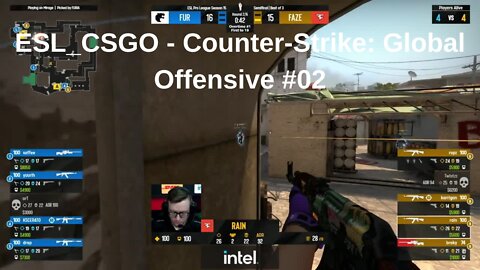 ESL_CSGO - Counter-Strike: Global Offensive #02