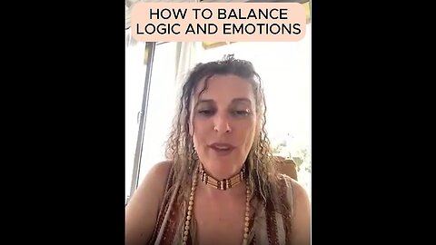 HOW TO BALANCE LOGIC AND EMOTIONS?