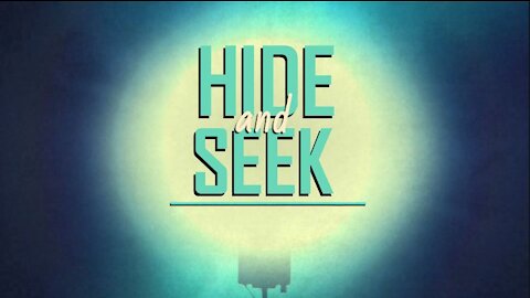 Hide and Seek Part 1: Colossians 3:1-10 (4/25/21)