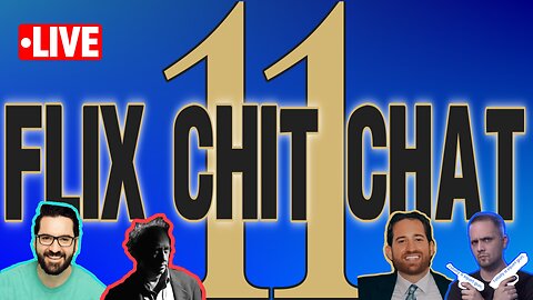 FLIX CHIT CHAT EP. 11 | MANY Movie reviews!