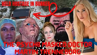 THE DOCTOR THAT STALKED HIS VICTIM (MARTIN TRENNEBORG)