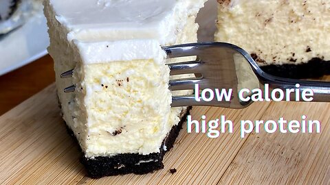 Low Calorie High Protein Dessert - Oreo Cheesecake but Lighter - No protein Powder