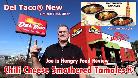 Del Taco® New Smothered Tamales | Del Taco Chili Cheese Smothered Tamales® | Joe is Hungry 🌮🌯🌮🌯