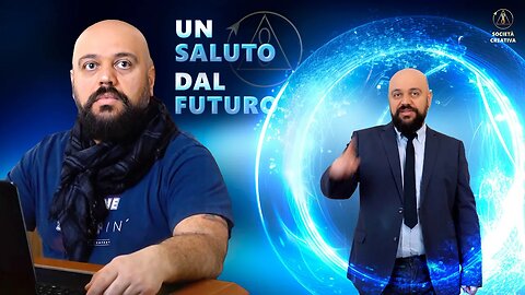 Un saluto dal futuro...