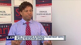 Former gubernatorial candidate Shri Thanedar is moving to Detroit. Will he run for mayor?