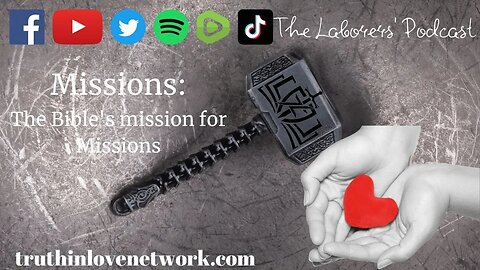 The Laborers' Podcast- Missions