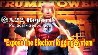 X22 Dave Report - A Black Swan Event Is Headed Our Way, It’s Time Expose The Election Rigging System