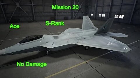 Ace Combat 7 Mobius 1s Final Flight, Mission 20, Ace, S-Rank, No Damage, Series Finale