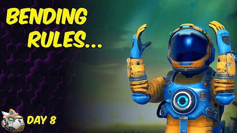 Bending The Rules Day 8 No Man's Sky Echoes Update