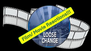 Loose Change Final Reaction Clip