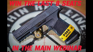 SIG SAUER P365X MACRO TACOPS 9MM MINI #3 FOR THE LAST 8 SEATS IN THE MAIN WEBINAR