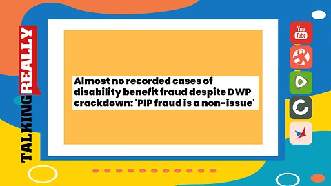 PIP fraud rate is "practically" zero per cent, a NON-ISSUE