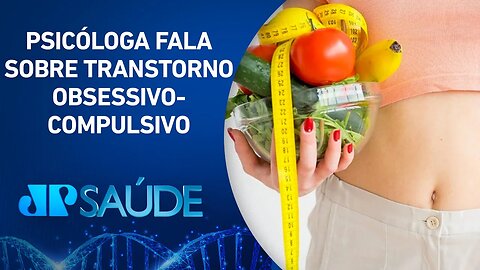Especialista fala sobre acompanhamento psicológico para pacientes que querem emagrecer | JP SAÚDE