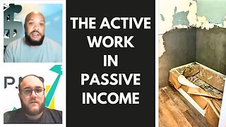 "Active" Process to Get Passive Income From Rental Properties!- Eps.365 #passiveincome #steps #money