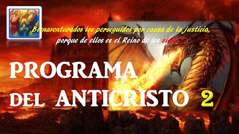 PROGRAMA DEL ANTICRISTO 2. EL GRAN RESET