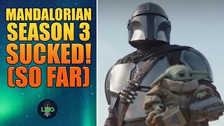 Mandalorian Season 3 SUCKS! (So far.)