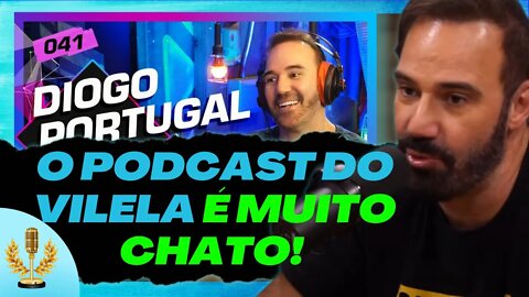Diogo Portugal FALA SOBRE PODCAST do Rogério Vilela | Cortes de Podcast