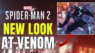 NEW LOOK At Venom In Marvel's Spider-Man 2 | Tomorrow's The Big Day