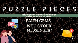 Faith Gems | Who's Your Messenger | Mark 1 1:8