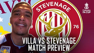 MATCH PREVIEW | ASTON VILLA VS STEVENAGE | FA CUP 3RD ROUND