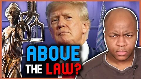 Is Trump Above The Law? || Debunking a Nonsense Term