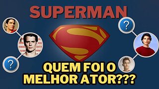 • Qual é o melhor Superman??? 🎥🎬📺