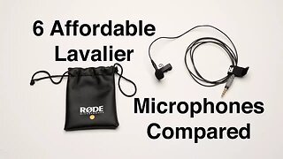 6 Affordable Lavalier Microphones Compared
