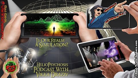 Is Our Realm A Simulation ? Heliopsychosis Podcast #VikkaDraziv