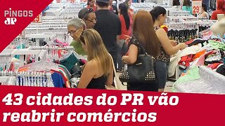 Cidades decidem abrir comércios