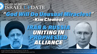 Kim Clement: God Will Do Unusual Miracles // Iran & Russia Uniting In Prophesied Alliance