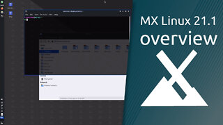 MX Linux 21.1 overview | simple configuration, high stability, solid performance.