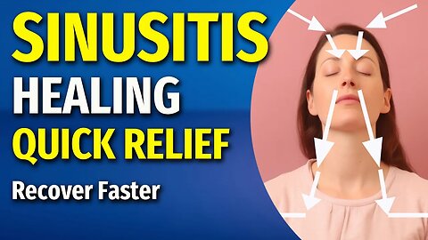 Sinusitis Healing with Energy Technique | Quick Relief for Blocked Nose and Sinuses | Recover Faster